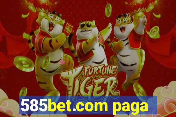 585bet.com paga